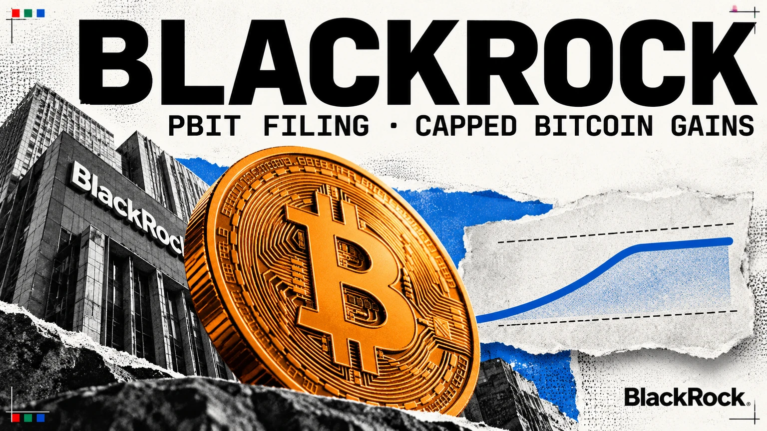 BlackRock files for Bitcoin fund with capped gains