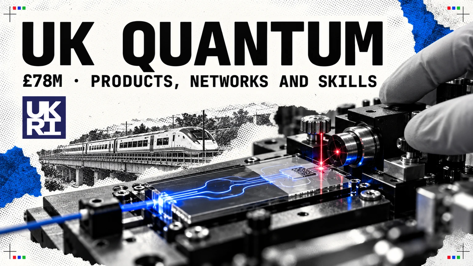 UK backs quantum products and skills with £78m