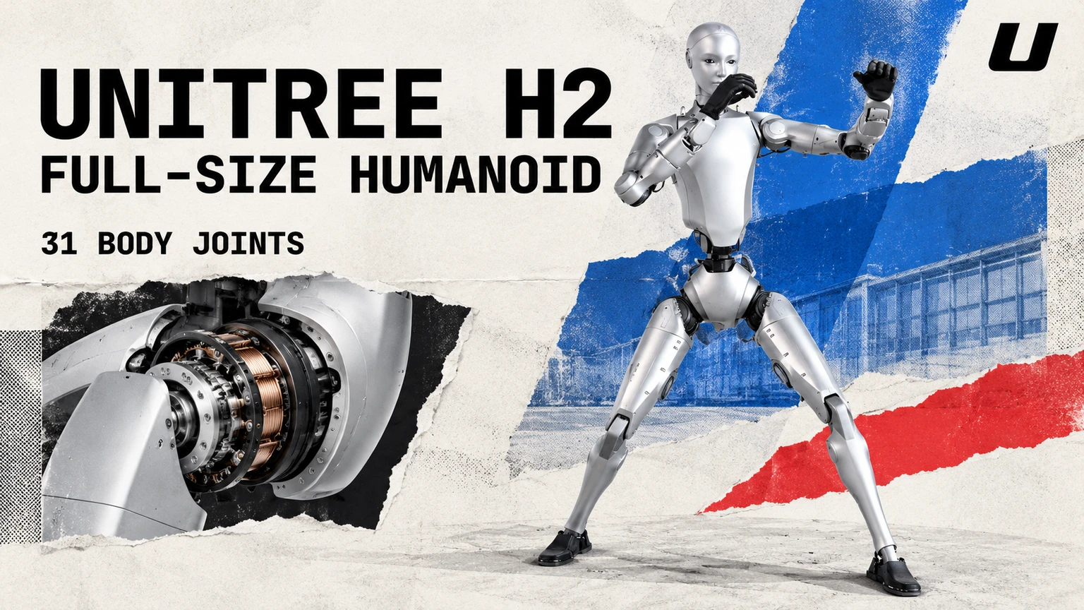 Editorial collage of the silver Unitree H2 humanoid in a balanced stance, with a small illustrative motor cutaway and the headline Unitree H2, full-size humanoid, 31 body joints.